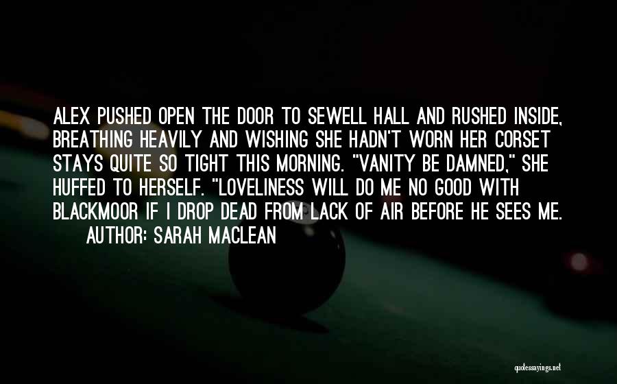 Wishing You Were Dead Quotes By Sarah MacLean