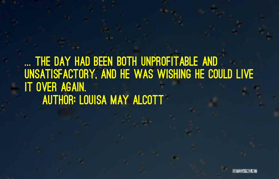 Wishing You Were Little Again Quotes By Louisa May Alcott