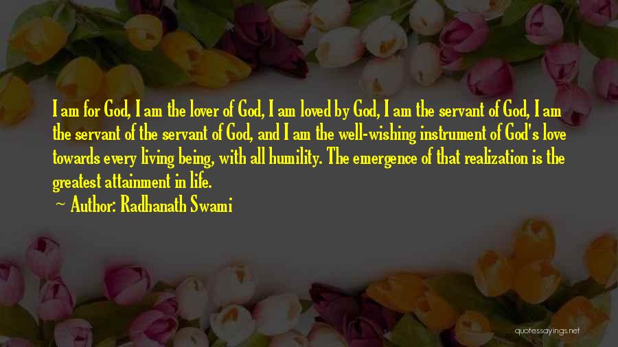 Wishing You Were Loved Quotes By Radhanath Swami