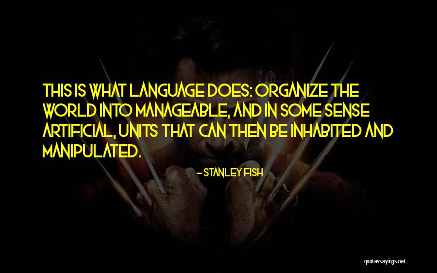 Wishner Steven Quotes By Stanley Fish Wishner Steven Quotes By Stanley Fish