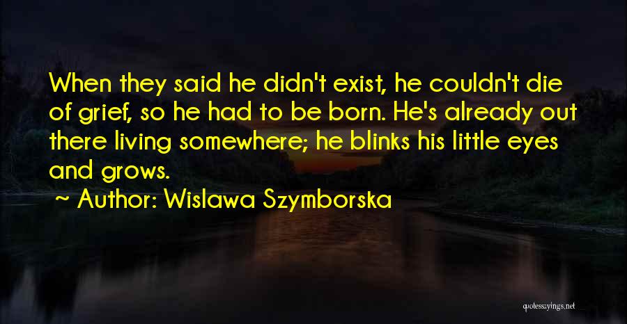 Wislawa Szymborska Quotes 1042197