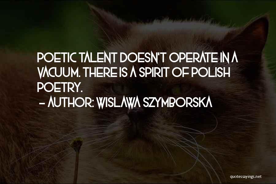 Wislawa Szymborska Quotes 1056594