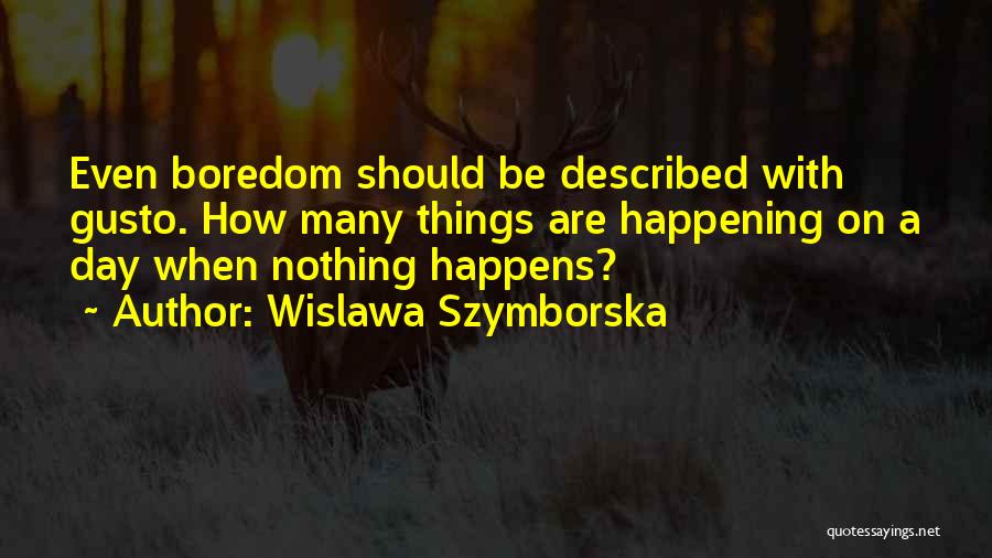 Wislawa Szymborska Quotes 1315887