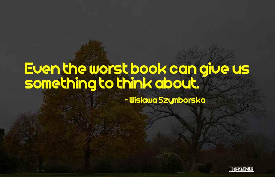 Wislawa Szymborska Quotes 1483257 Wislawa Szymborska Quotes 1483257