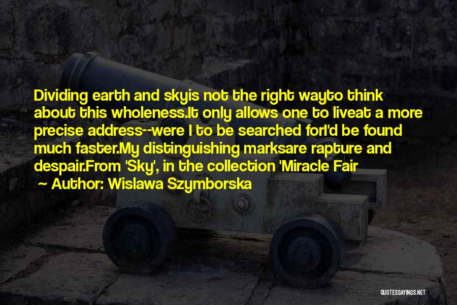 Wislawa Szymborska Quotes 1619413