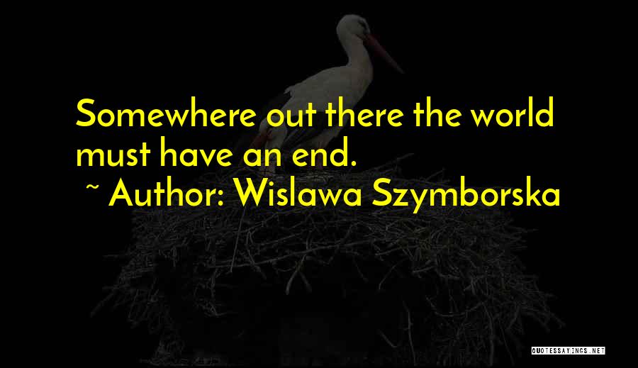 Wislawa Szymborska Quotes 1785285