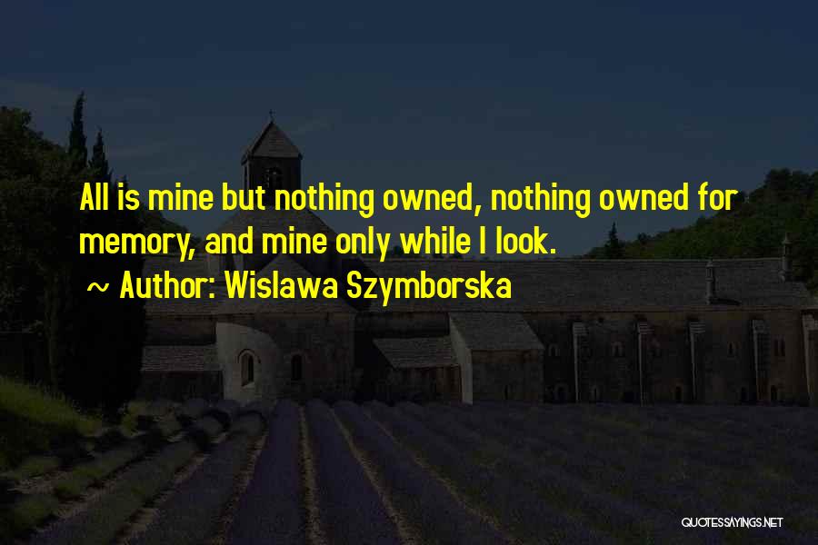 Wislawa Szymborska Quotes 1852531