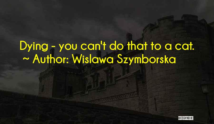 Wislawa Szymborska Quotes 1994853