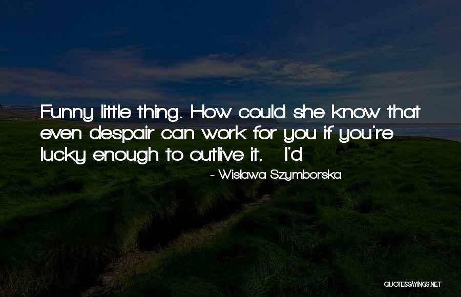 Wislawa Szymborska Quotes 2263766 Wislawa Szymborska Quotes 2263766