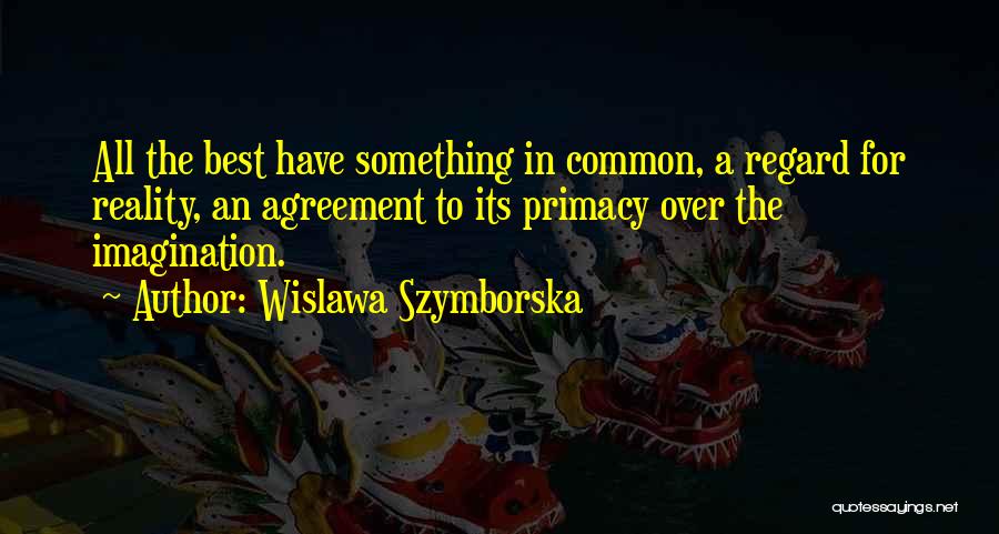 Wislawa Szymborska Quotes 271155
