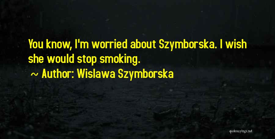 Wislawa Szymborska Quotes 560369