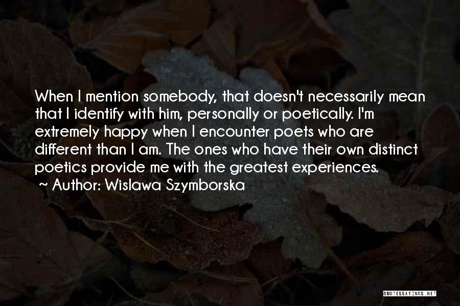 Wislawa Szymborska Quotes 994210