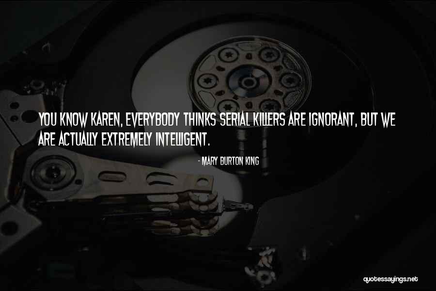 Wisler Pearlstine Quotes By Mary Burton King Wisler Pearlstine Quotes By Mary Burton King