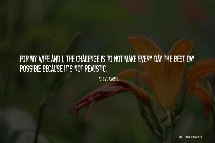 Wisley Quotes By Steve Carell Wisley Quotes By Steve Carell