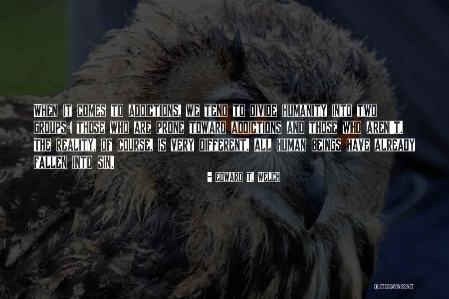 Wisloff Fitness Quotes By Edward T. Welch Wisloff Fitness Quotes By Edward T. Welch