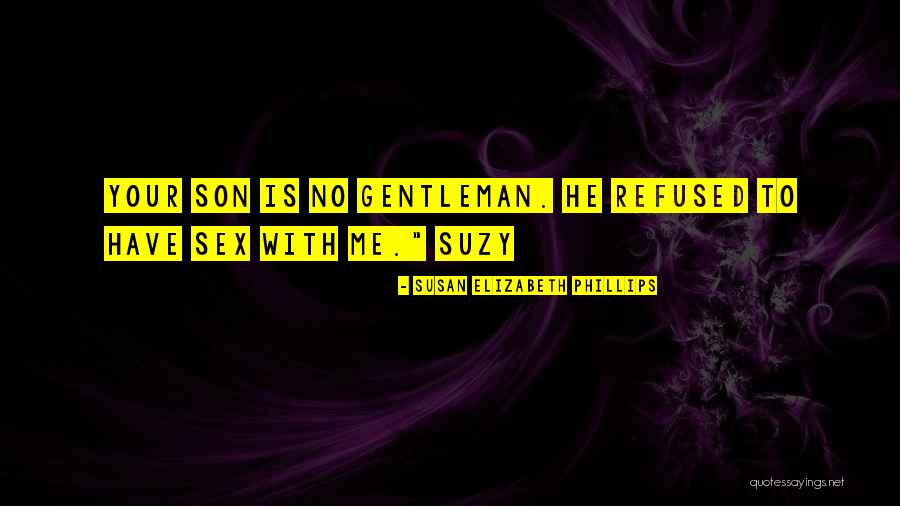 Wisnu Bawa Quotes By Susan Elizabeth Phillips Wisnu Bawa Quotes By Susan Elizabeth Phillips