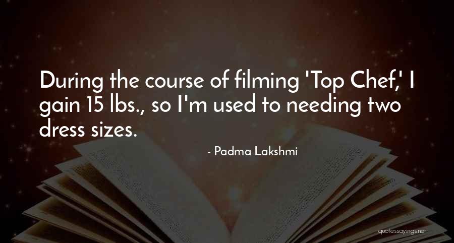 Wisnu Unis Quotes By Padma Lakshmi Wisnu Unis Quotes By Padma Lakshmi