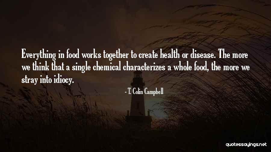 Wisoff Jeffrey Quotes By T. Colin Campbell Wisoff Jeffrey Quotes By T. Colin Campbell