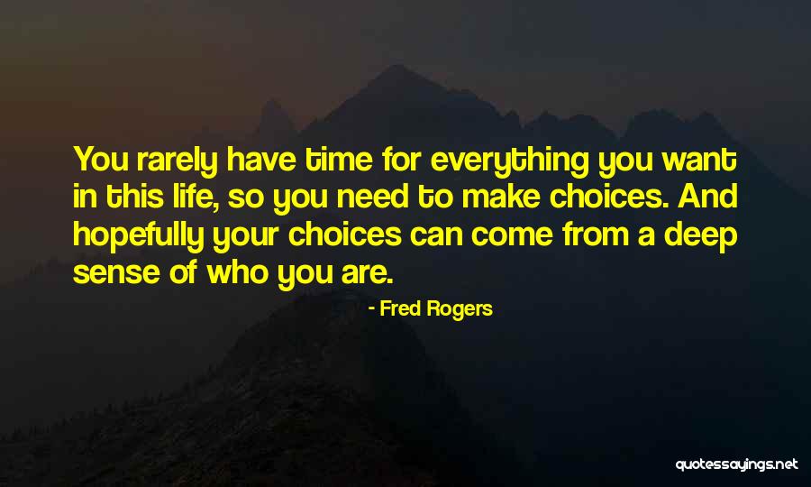 Wispelwey Dentist Quotes By Fred Rogers Wispelwey Dentist Quotes By Fred Rogers
