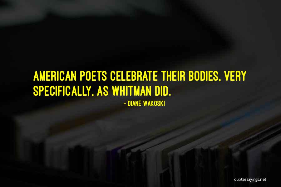 Wisselkoers Quotes By Diane Wakoski Wisselkoers Quotes By Diane Wakoski