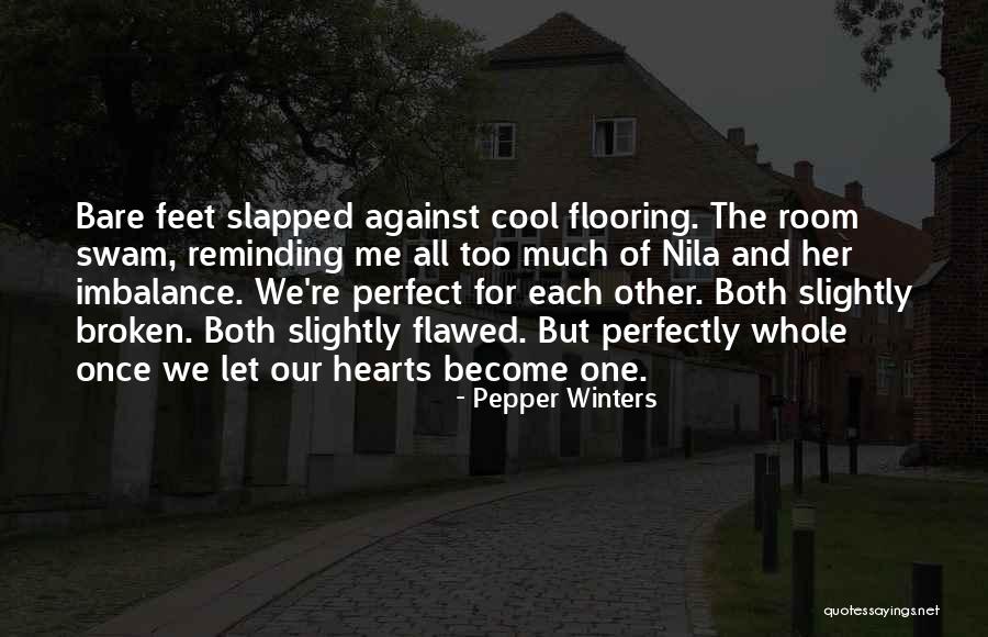 Wisseltand Quotes By Pepper Winters