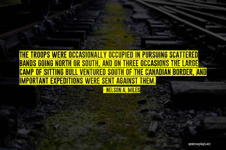 Wissenschaft Bedeutung Quotes By Nelson A. Miles