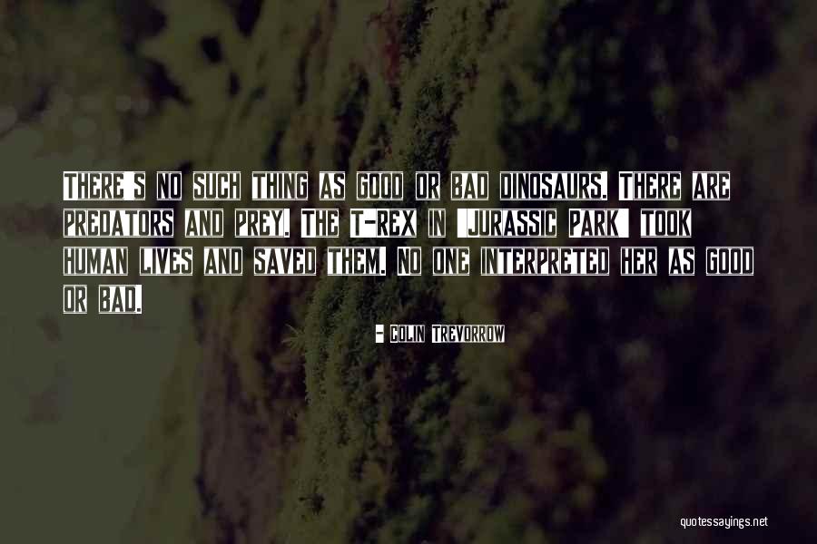 Wissenschaftliche Verlagsgesellschaft Quotes By Colin Trevorrow Wissenschaftliche Verlagsgesellschaft Quotes By Colin Trevorrow
