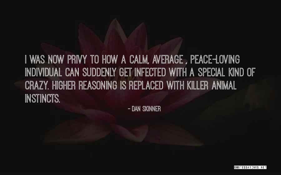 Wissingers Quotes By Dan Skinner Wissingers Quotes By Dan Skinner