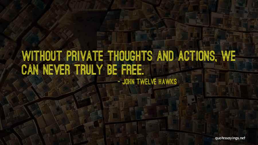 Wissmann Family Quotes By John Twelve Hawks Wissmann Family Quotes By John Twelve Hawks