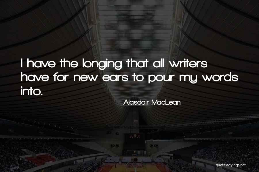 Wistaria Tea Quotes By Alasdair MacLean Wistaria Tea Quotes By Alasdair MacLean