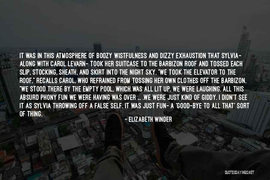 Wistfulness Quotes By Elizabeth Winder Wistfulness Quotes By Elizabeth Winder