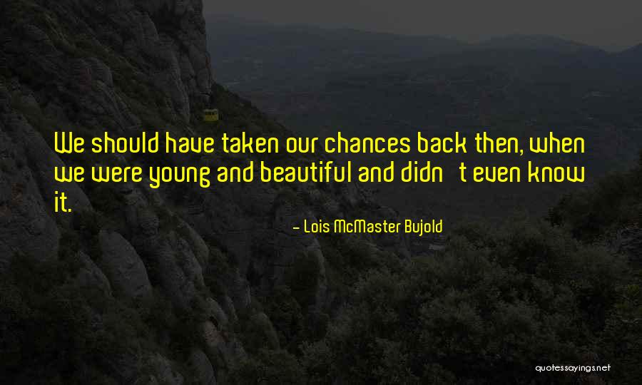 Wistfulness Quotes By Lois McMaster Bujold