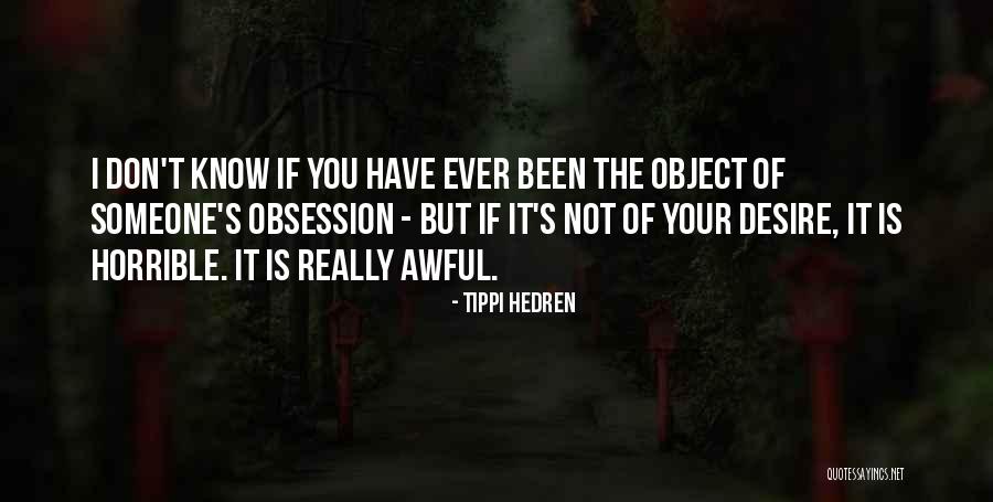 Wistrich Robert Quotes By Tippi Hedren Wistrich Robert Quotes By Tippi Hedren