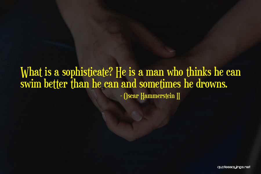 Wistyia Quotes By Oscar Hammerstein II Wistyia Quotes By Oscar Hammerstein II