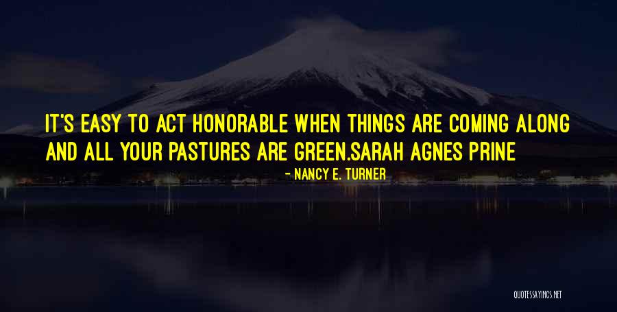 Wisut Boonkasemsanti Quotes By Nancy E. Turner Wisut Boonkasemsanti Quotes By Nancy E. Turner