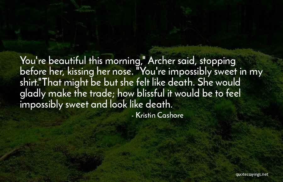 Wisutmaythangkoon Quotes By Kristin Cashore Wisutmaythangkoon Quotes By Kristin Cashore