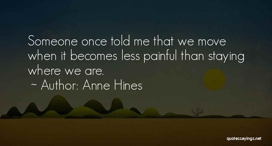 Wit Quotes By Anne Hines