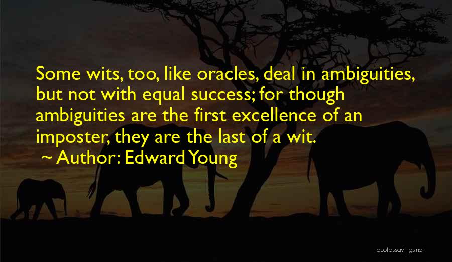 Wit Quotes By Edward Young