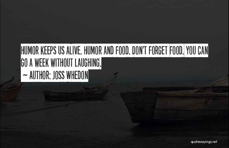 Wit Quotes By Joss Whedon