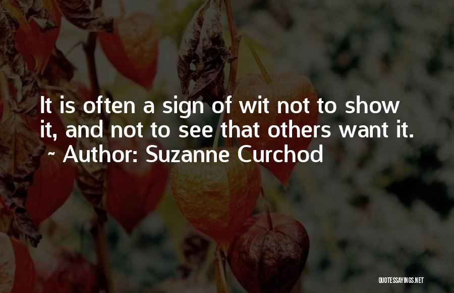 Wit Quotes By Suzanne Curchod