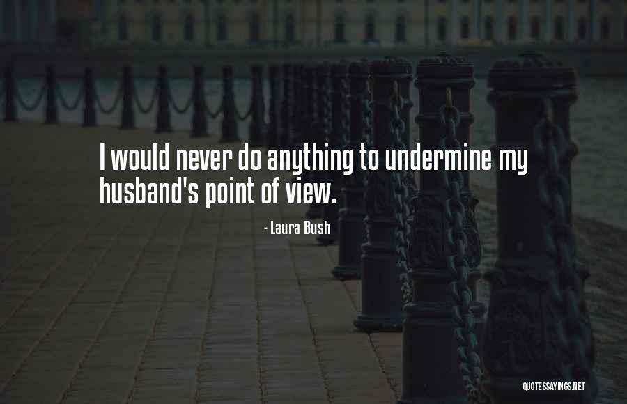 Witalij Quotes By Laura Bush Witalij Quotes By Laura Bush