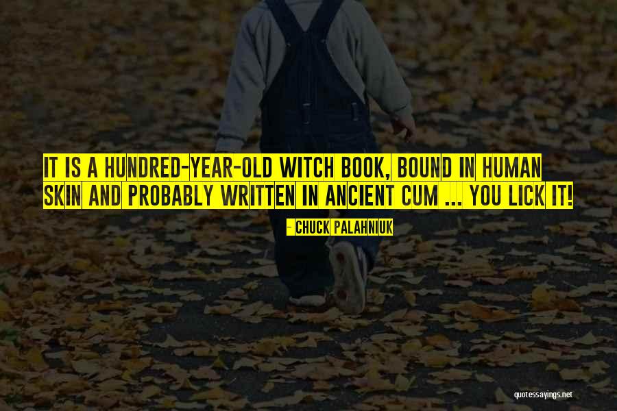 Witch Book Quotes By Chuck Palahniuk Witch Book Quotes By Chuck Palahniuk