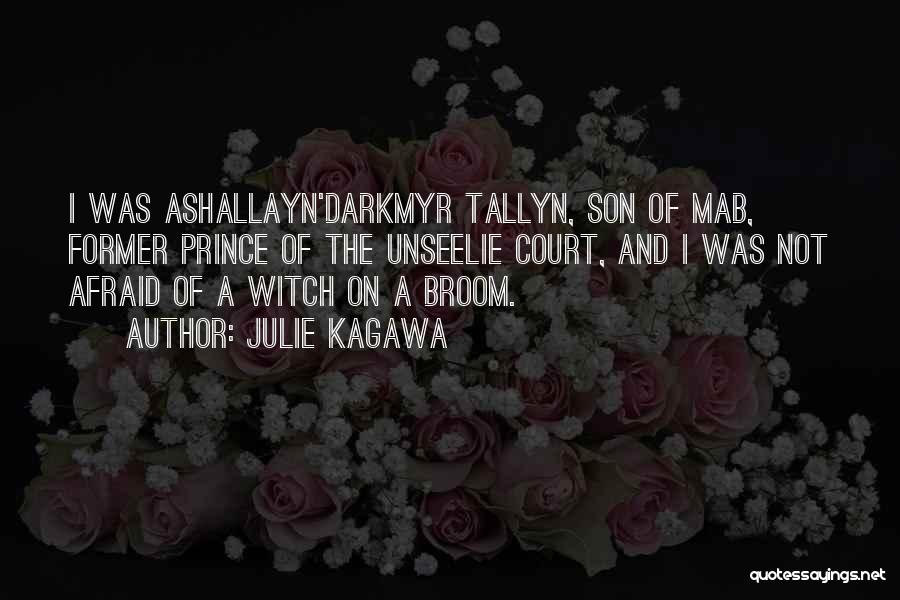 Witch Broom Quotes By Julie Kagawa