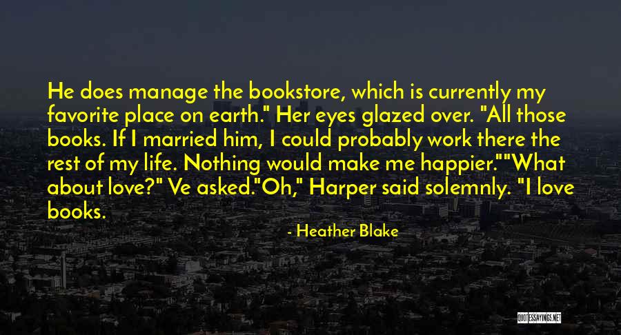 Witch Eyes Quotes By Heather Blake Witch Eyes Quotes By Heather Blake