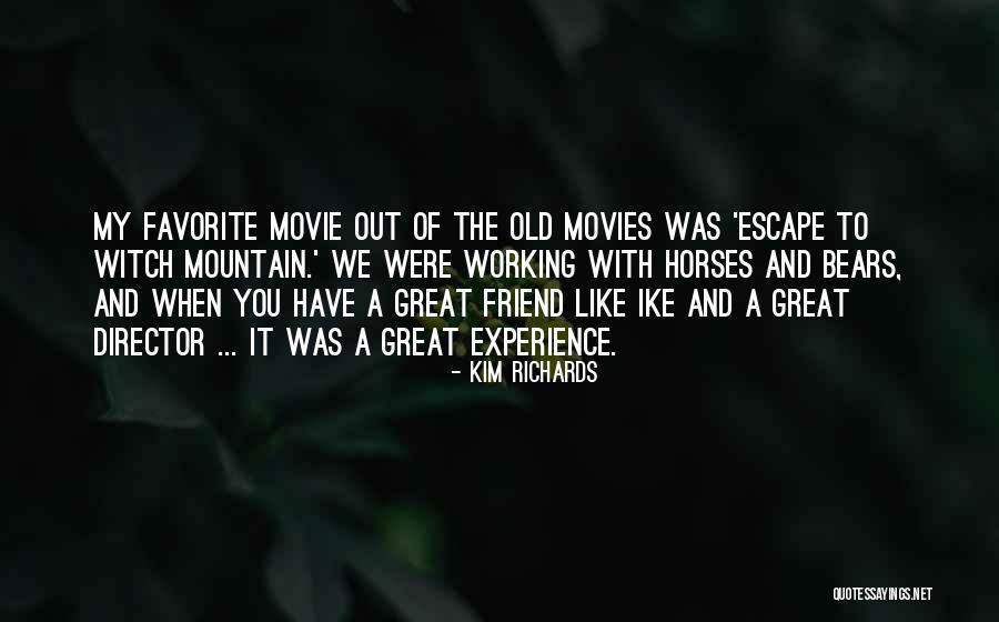 Witch Friend Quotes By Kim Richards Witch Friend Quotes By Kim Richards