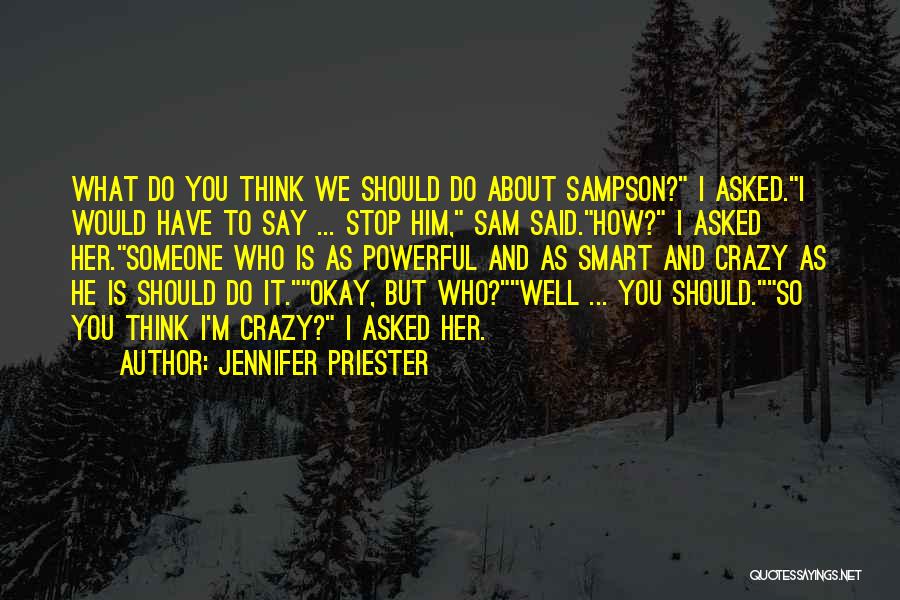 Witch Humor Quotes By Jennifer Priester