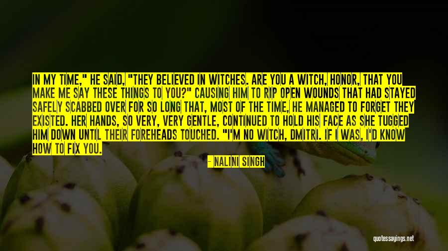 Witch Hunter Quotes By Nalini Singh Witch Hunter Quotes By Nalini Singh