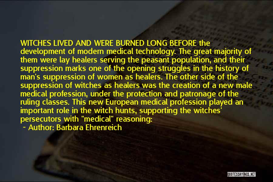 Witch Hunts Quotes By Barbara Ehrenreich