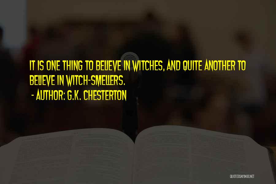 Witch Hunts Quotes By G.K. Chesterton