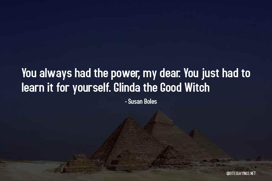 Witch Inspirational Quotes By Susan Boles Witch Inspirational Quotes By Susan Boles